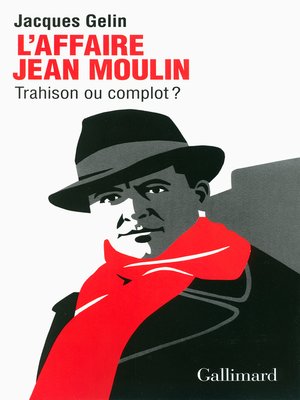 cover image of L'Affaire Jean Moulin. Trahison ou complot ?